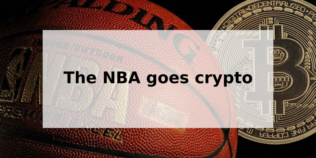 The NBA goes crypto